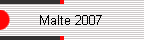 Malte 2007